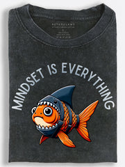 Funny Goldfish in Shark Costume Mindset Is Everything Vintage Washed T-Shirt